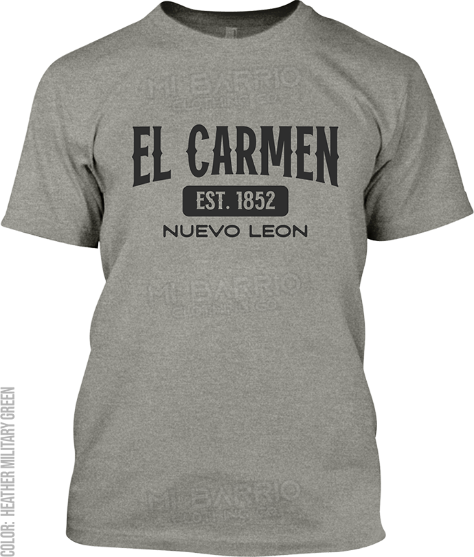 El Carmen, Nuevo Leon Signature T-Shirt