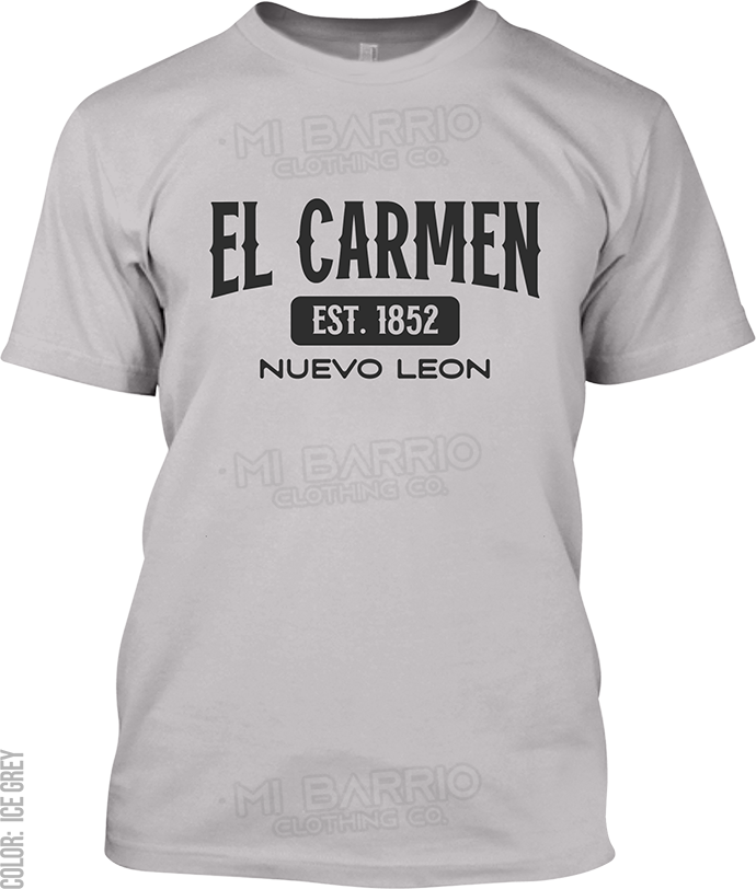 El Carmen, Nuevo Leon Signature T-Shirt