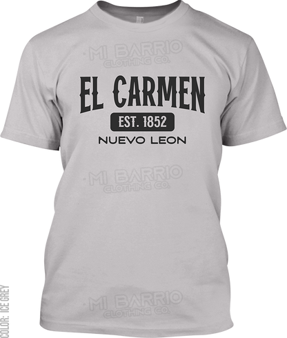 El Carmen, Nuevo Leon Signature T-Shirt