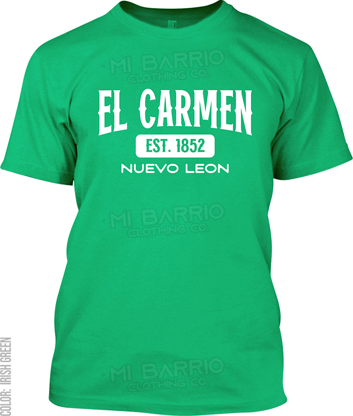 El Carmen, Nuevo Leon Signature T-Shirt