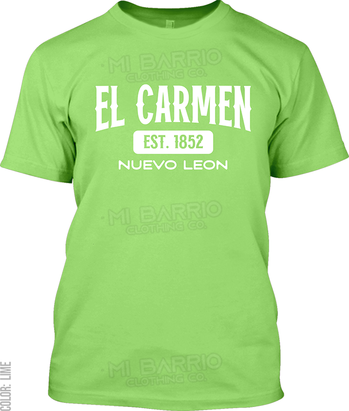 El Carmen, Nuevo Leon Signature T-Shirt