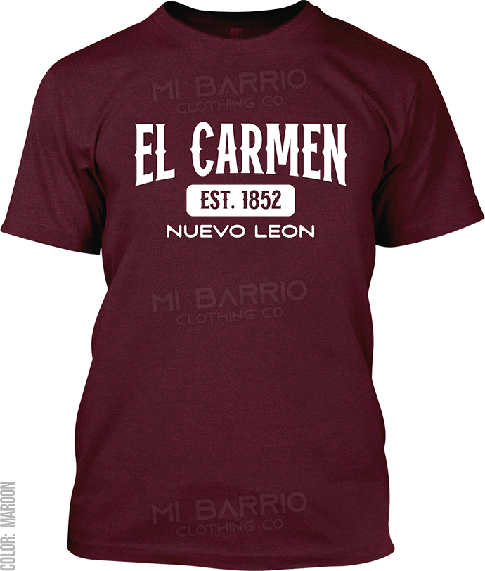 El Carmen, Nuevo Leon Signature T-Shirt