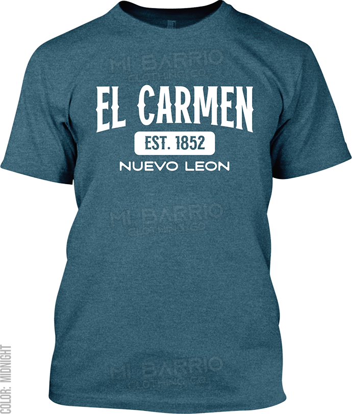 El Carmen, Nuevo Leon Signature T-Shirt