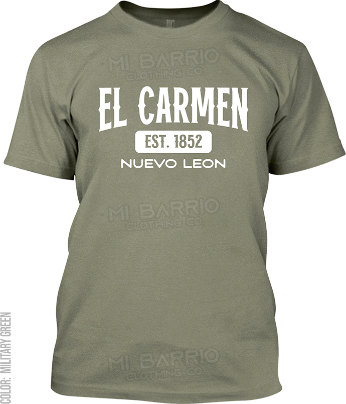 El Carmen, Nuevo Leon Signature T-Shirt