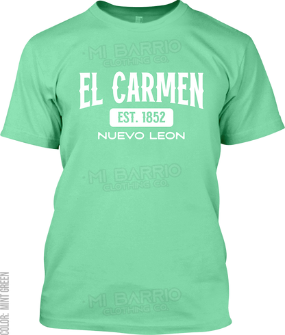 El Carmen, Nuevo Leon Signature T-Shirt