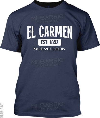 El Carmen, Nuevo Leon Signature T-Shirt