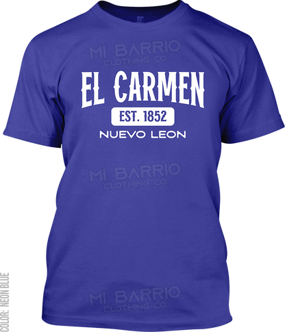 El Carmen, Nuevo Leon Signature T-Shirt