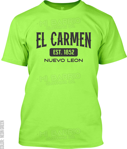 El Carmen, Nuevo Leon Signature T-Shirt