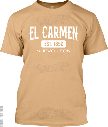 El Carmen, Nuevo Leon Signature T-Shirt