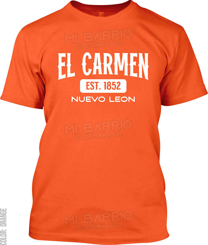 El Carmen, Nuevo Leon Signature T-Shirt