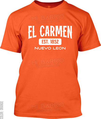 El Carmen, Nuevo Leon Signature T-Shirt