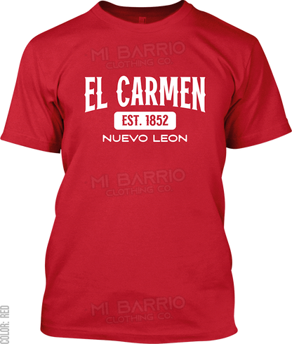 El Carmen, Nuevo Leon Signature T-Shirt