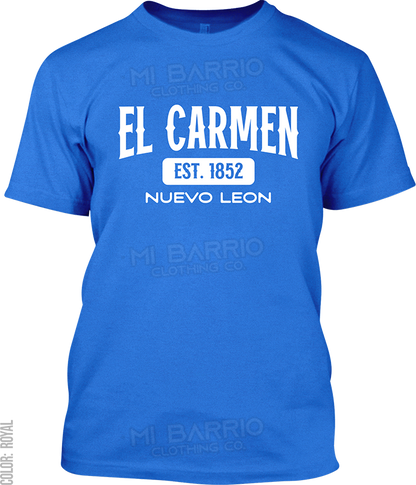 El Carmen, Nuevo Leon Signature T-Shirt