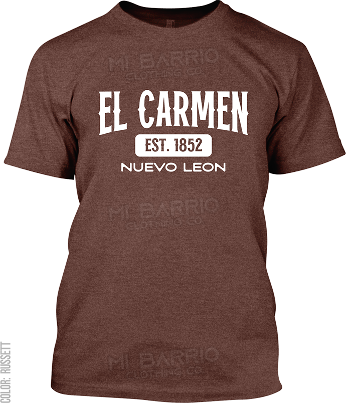 El Carmen, Nuevo Leon Signature T-Shirt