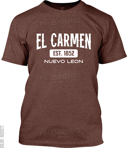 El Carmen, Nuevo Leon Signature T-Shirt