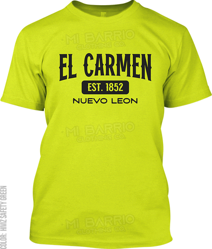 El Carmen, Nuevo Leon Signature T-Shirt