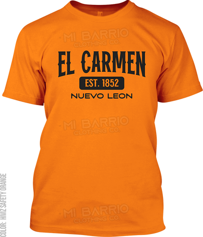 El Carmen, Nuevo Leon Signature T-Shirt