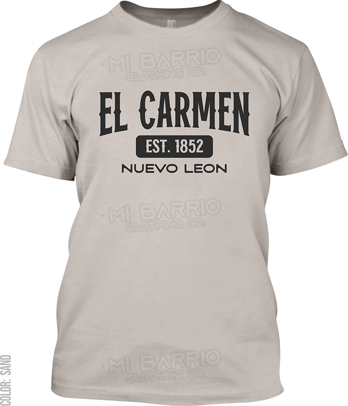 El Carmen, Nuevo Leon Signature T-Shirt