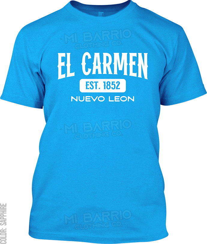 El Carmen, Nuevo Leon Signature T-Shirt