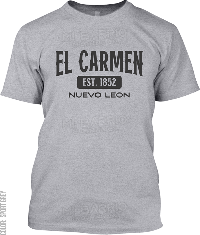 El Carmen, Nuevo Leon Signature T-Shirt