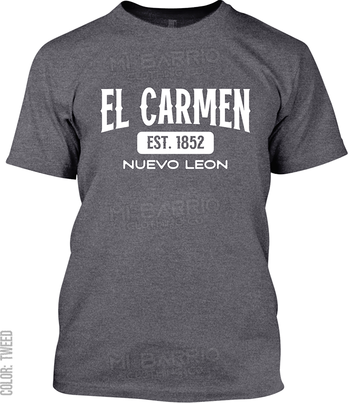 El Carmen, Nuevo Leon Signature T-Shirt