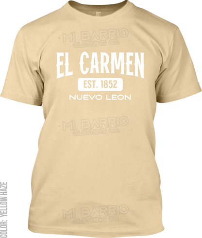 El Carmen, Nuevo Leon Signature T-Shirt