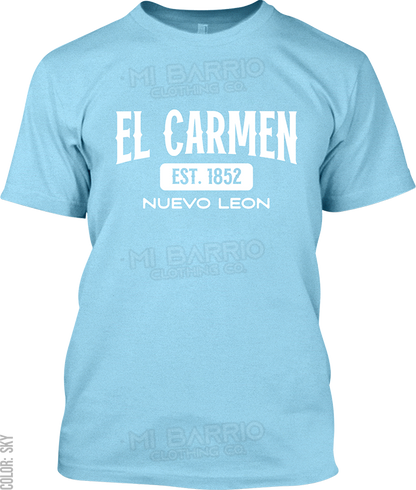 El Carmen, Nuevo Leon Signature T-Shirt