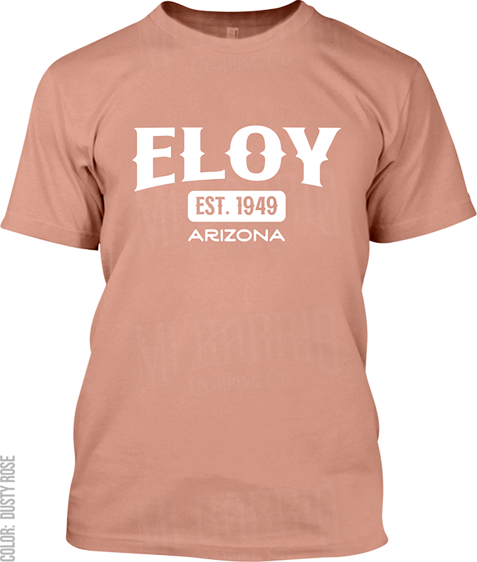 Eloy, Arizona Signature T-Shirt