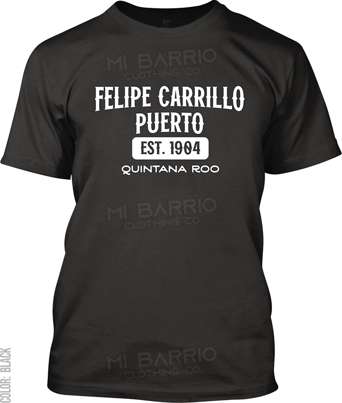 Felipe Carrillo Puerto, Quintana Roo Signature T-Shirt