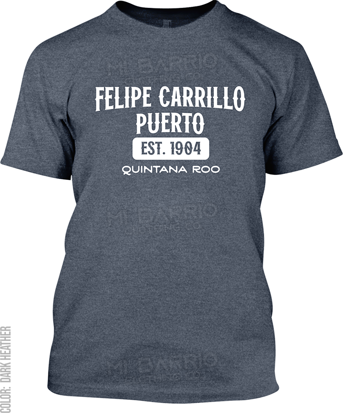 Felipe Carrillo Puerto, Quintana Roo Signature T-Shirt