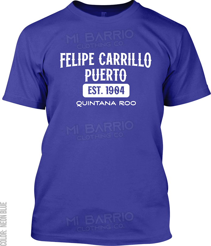 Felipe Carrillo Puerto, Quintana Roo Signature T-Shirt