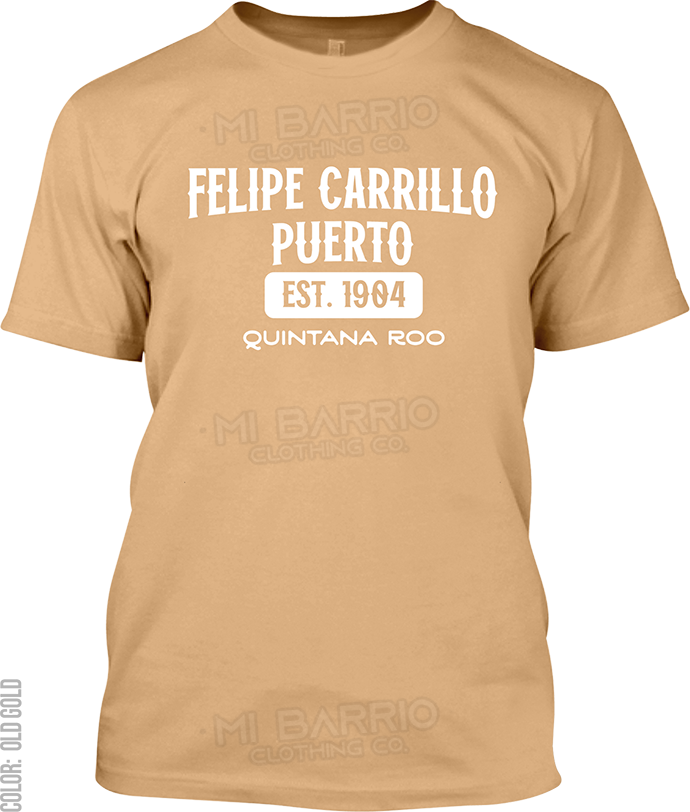 Felipe Carrillo Puerto, Quintana Roo Signature T-Shirt