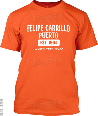 Felipe Carrillo Puerto, Quintana Roo Signature T-Shirt