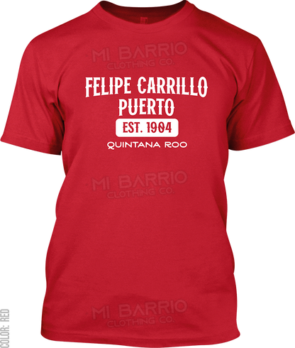 Felipe Carrillo Puerto, Quintana Roo Signature T-Shirt