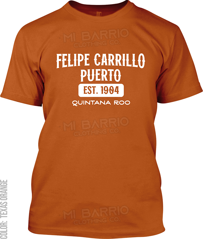 Felipe Carrillo Puerto, Quintana Roo Signature T-Shirt