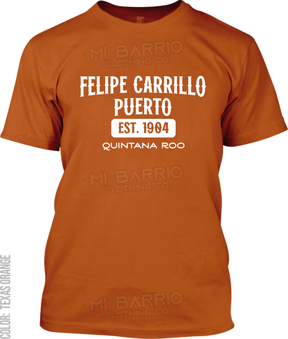 Felipe Carrillo Puerto, Quintana Roo Signature T-Shirt