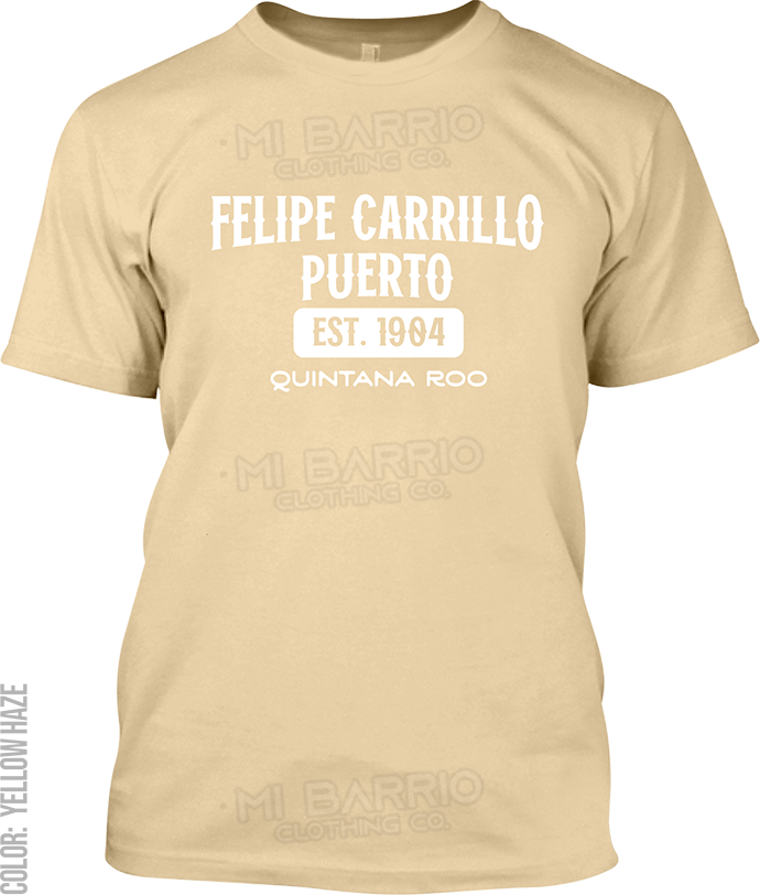 Felipe Carrillo Puerto, Quintana Roo Signature T-Shirt