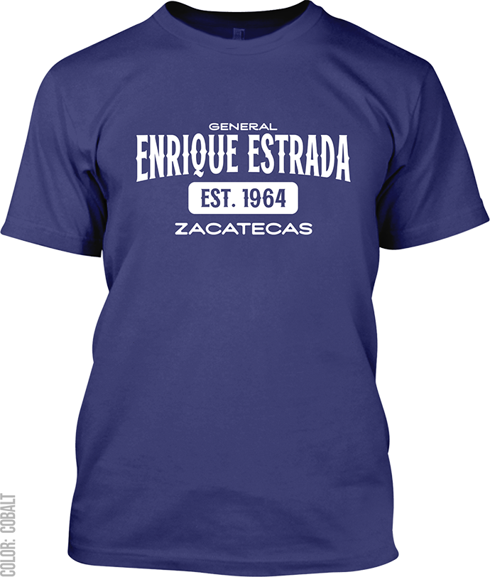 General Enrique Estrada, Zacatecas Signature T-Shirt