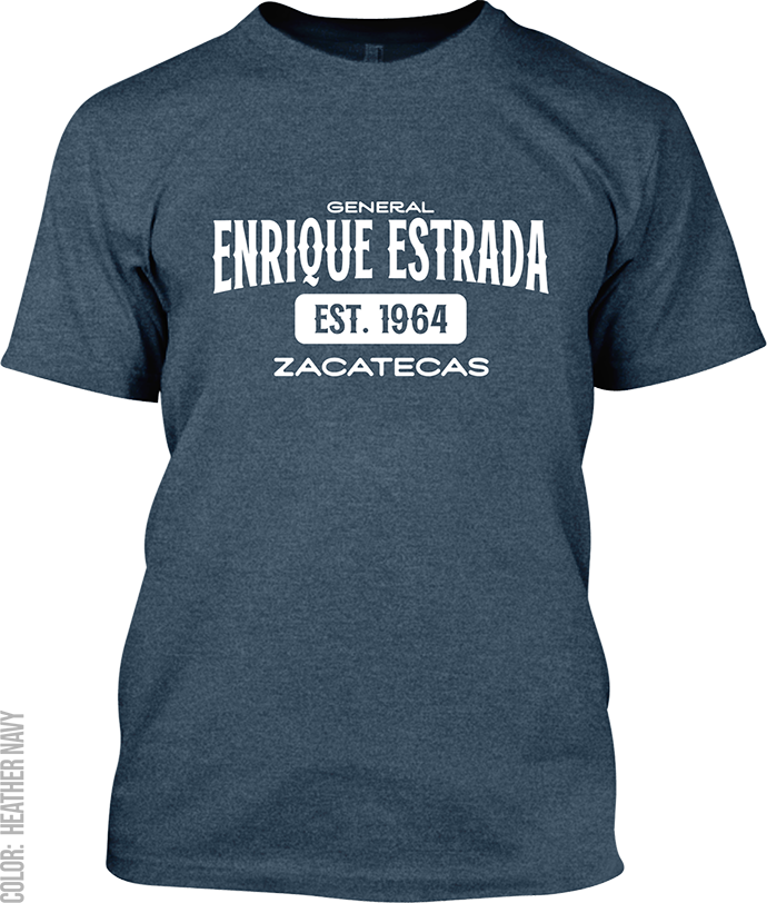 General Enrique Estrada, Zacatecas Signature T-Shirt