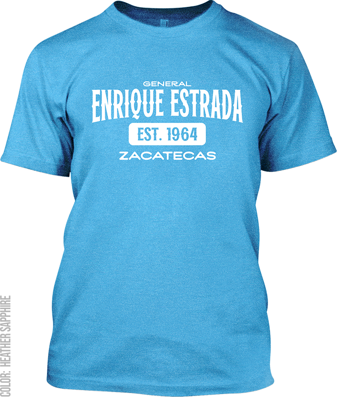 General Enrique Estrada, Zacatecas Signature T-Shirt