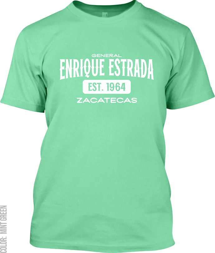 General Enrique Estrada, Zacatecas Signature T-Shirt