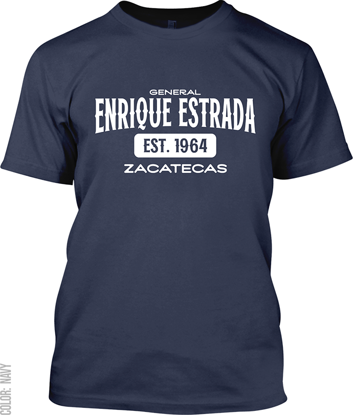 General Enrique Estrada, Zacatecas Signature T-Shirt