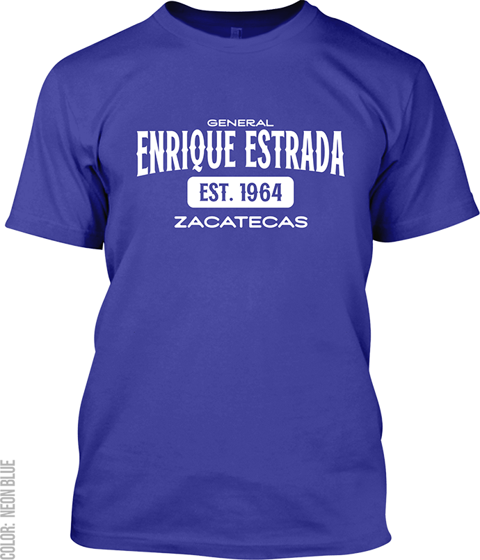 General Enrique Estrada, Zacatecas Signature T-Shirt