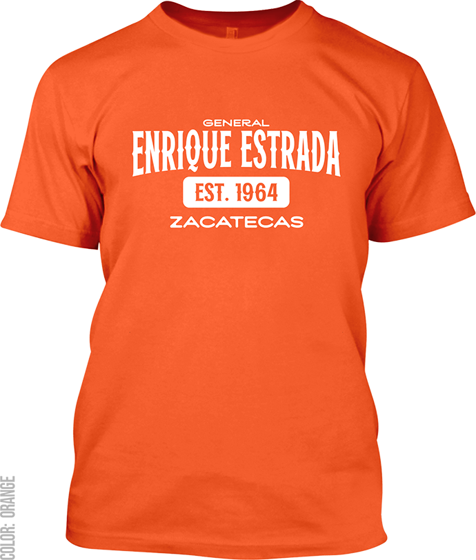 General Enrique Estrada, Zacatecas Signature T-Shirt