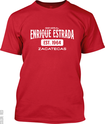 General Enrique Estrada, Zacatecas Signature T-Shirt