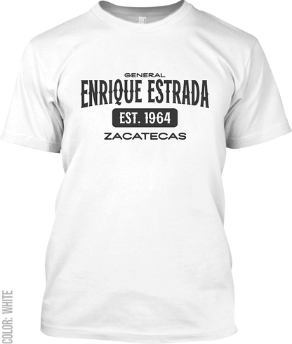 General Enrique Estrada, Zacatecas Signature T-Shirt