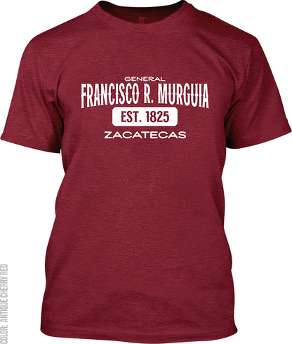 General Francisco R. Murguia, Zacatecas Signature T-Shirt