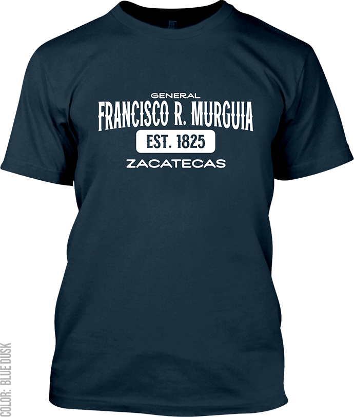 General Francisco R. Murguia, Zacatecas Signature T-Shirt