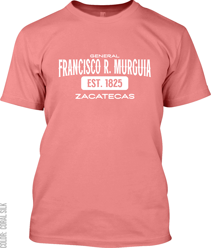 General Francisco R. Murguia, Zacatecas Signature T-Shirt