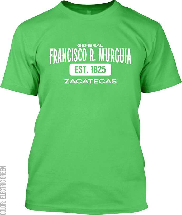 General Francisco R. Murguia, Zacatecas Signature T-Shirt